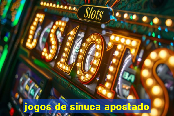 jogos de sinuca apostado